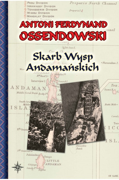 Skarb Wysp Andamańskich (A.F.Ossendowski)