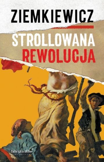 Strollowana rewolucja (R.A.Ziemkiewicz)