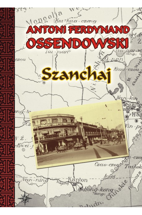Szanchaj (A.F.Ossendowski)